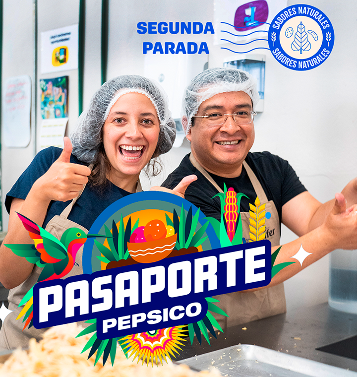 Segunda parada: Pasaporte PepsiCo México cocina con propósito